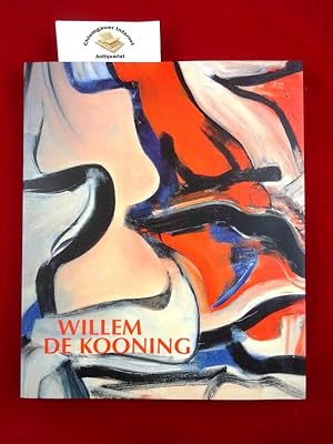 Bild des Verkufers fr Willem de Kooning : [anlsslich der Ausstellung Willem de Kooning, BA-CA-Kunstforum, Wien, 13. Jnner bis 28. Mrz 2005 ; Kunsthal, Rotterdam, 17. April bis 3. Juli 2005]. Mit Beitrgen von Stefan Neuner ; Gabriel Ramin Schor ; Florian Steininger. BA-CA-Kunstforum. zum Verkauf von Chiemgauer Internet Antiquariat GbR