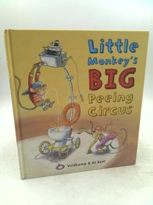 Seller image for Little Monkey's Big Peeing Circus for sale by ThriftBooksVintage