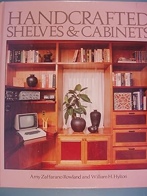 Bild des Verkufers fr Handcrafted Shelves and Cabinets zum Verkauf von PB&J Book Shop
