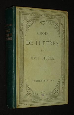 Bild des Verkufers fr Choix de lettres du XVIIe sicle zum Verkauf von Abraxas-libris