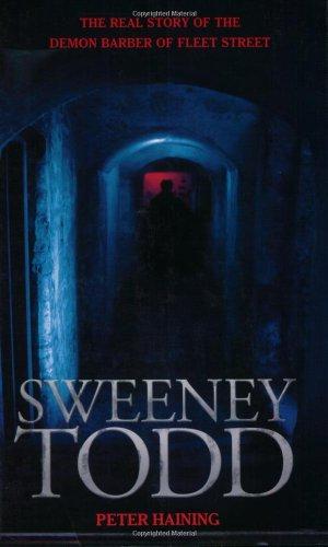 Immagine del venditore per Sweeney Todd: The Real Story of the Demon Barber of Fleet Street venduto da WeBuyBooks
