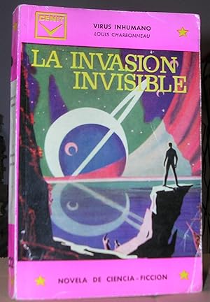 Seller image for LA INVASION INVISIBLE (Virus inhumano) ("Corpus Earthling") for sale by LLIBRES del SENDERI