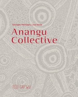 Imagen del vendedor de Anangu Collective a la venta por GreatBookPrices