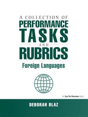 Seller image for Collection of Performance Tasks and Rubrics : Foreign Languages for sale by GreatBookPrices