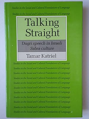 Seller image for TALKING STRAIGHT. Dugri Speech in Israeli Sabra Culture for sale by GfB, the Colchester Bookshop