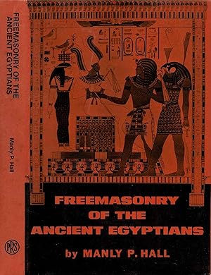 Bild des Verkufers fr Freemasonry of the Ancient Egyptians: To Which is Added an Interpretation of the Crata Repoa Initiation Rite zum Verkauf von Muir Books -Robert Muir Old & Rare Books - ANZAAB/ILAB