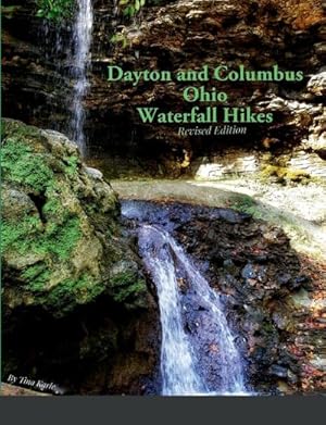 Immagine del venditore per Dayton and Columbus Ohio Waterfall Hikes venduto da AHA-BUCH GmbH