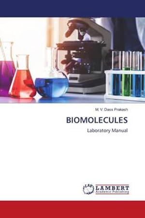 Seller image for BIOMOLECULES : Laboratory Manual for sale by AHA-BUCH GmbH