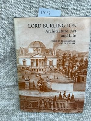 Bild des Verkufers fr Lord Burlington: Architecture, Art and Life zum Verkauf von Anytime Books