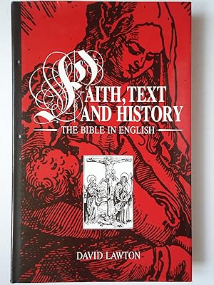 Seller image for FAITH, TEXT AND HISTORY. The Bible in English for sale by GfB, the Colchester Bookshop
