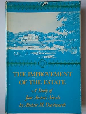 Imagen del vendedor de THE IMPROVEMENT OF THE ESTATE. A Study of Jane Austen's Novels a la venta por GfB, the Colchester Bookshop