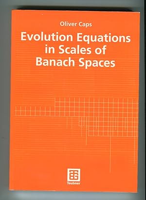 Seller image for Evolution Equations in Scales of Banach Spaces for sale by McBook