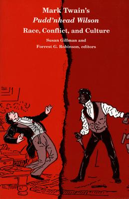 Immagine del venditore per Mark Twain's Pudd'nhead Wilson: Race, Conflict and Culture (Paperback or Softback) venduto da BargainBookStores