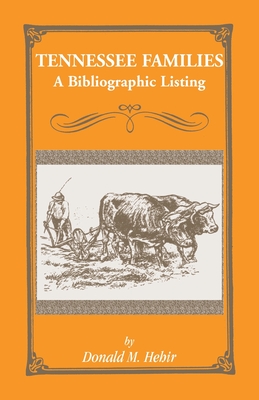 Seller image for Tennessee Families: A Bibliography of Books about Tennessee Families (Paperback or Softback) for sale by BargainBookStores