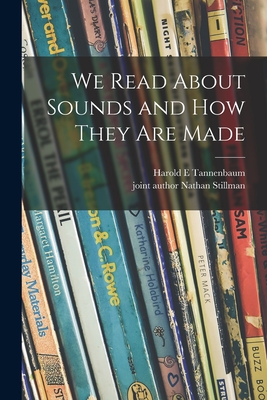 Image du vendeur pour We Read About Sounds and How They Are Made (Paperback or Softback) mis en vente par BargainBookStores