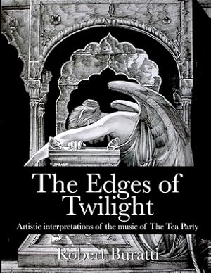 Seller image for The Edges of Twilight: An artistic interpretation of the music of The Tea Party (Paperback or Softback) for sale by BargainBookStores