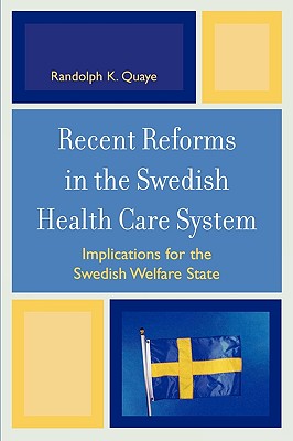 Seller image for Recent Reforms in the Swedish Health Care System: Implications for the Swedish Welfare State (Paperback or Softback) for sale by BargainBookStores