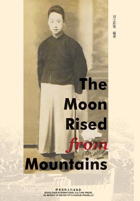 Imagen del vendedor de The Moon Rised from Mountains (Paperback or Softback) a la venta por BargainBookStores