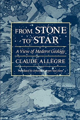 Seller image for From Stone to Star: A View of Modern Geology (Paperback or Softback) for sale by BargainBookStores