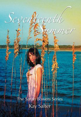 Immagine del venditore per Seventeenth Summer: The Sarah Bowers Series (Hardback or Cased Book) venduto da BargainBookStores