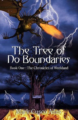 Seller image for The Tree of No Boundaries: Book One: The Chronicles of Weekland (Paperback or Softback) for sale by BargainBookStores