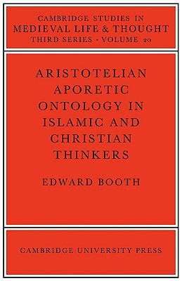 Bild des Verkufers fr Aristotelian Aporetic Ontology in Islamic and Christian Thinkers (Paperback or Softback) zum Verkauf von BargainBookStores