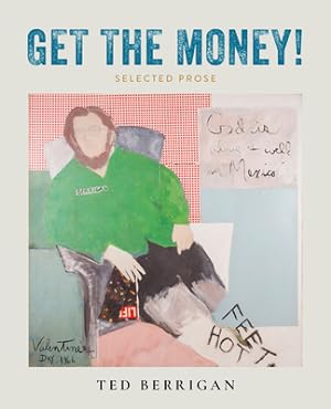 Seller image for Get the Money!: Collected Prose (1961-1983) (Paperback or Softback) for sale by BargainBookStores