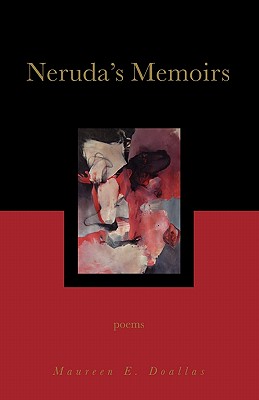 Immagine del venditore per Neruda's Memoirs: Poems (Paperback or Softback) venduto da BargainBookStores