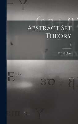 Seller image for Abstract Set Theory; 8 (Hardback or Cased Book) for sale by BargainBookStores