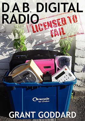 Immagine del venditore per DAB Digital Radio Licensed To Fail (Paperback or Softback) venduto da BargainBookStores