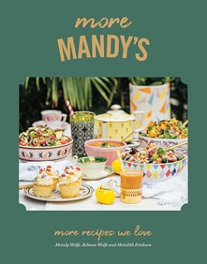 Bild des Verkufers fr More Mandy's: More Recipes We Love (Hardback or Cased Book) zum Verkauf von BargainBookStores