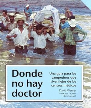 Imagen del vendedor de Donde no hay doctor (Paperback or Softback) a la venta por BargainBookStores