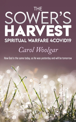 Seller image for The Sower's Harvest: Spiritual Warfare 4Covid19: (Paperback or Softback) for sale by BargainBookStores
