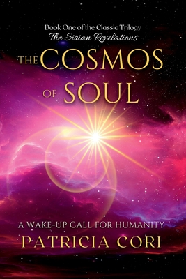 Imagen del vendedor de The Cosmos of Soul: A Wake-up Call for Humanity (Paperback or Softback) a la venta por BargainBookStores