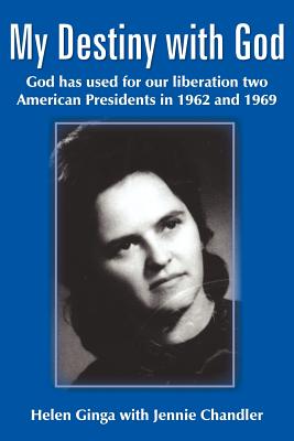 Imagen del vendedor de My Destiny with God: God has used for our liberation two American Presidents in 1962 and 1969 (Paperback or Softback) a la venta por BargainBookStores