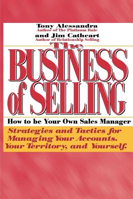 Seller image for The Business of Selling: How to Be Your Own Sales Manager (Paperback or Softback) for sale by BargainBookStores