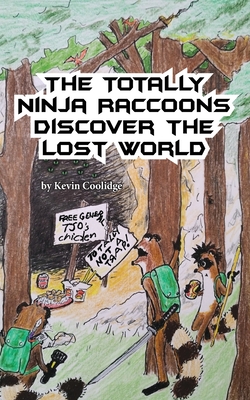 Imagen del vendedor de The Totally Ninja Raccoons Discover the Lost World (Paperback or Softback) a la venta por BargainBookStores