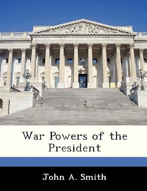 Bild des Verkufers fr War Powers of the President (Paperback or Softback) zum Verkauf von BargainBookStores