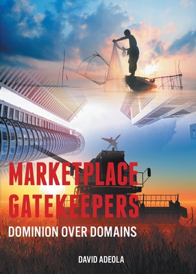 Immagine del venditore per Marketplace Gatekeepers: Dominion over Domains (Paperback or Softback) venduto da BargainBookStores