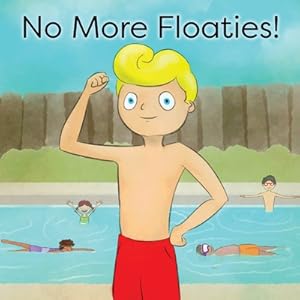 Seller image for No More Floaties! (Paperback or Softback) for sale by BargainBookStores