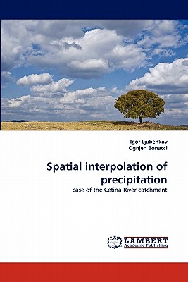 Seller image for Spatial interpolation of precipitation (Paperback or Softback) for sale by BargainBookStores