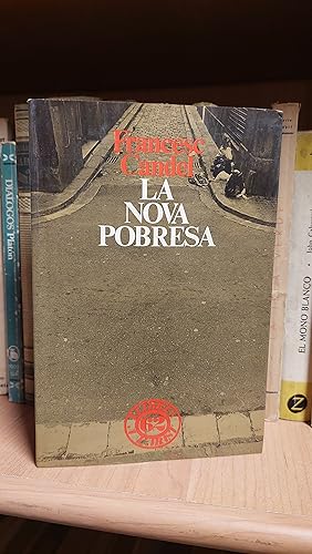 Seller image for La nova pobresa for sale by Martina llibreter