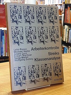 Bild des Verkufers fr Arbeiterkontrolle, Streiks, Klassenanalyse, zum Verkauf von Antiquariat Orban & Streu GbR