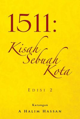 Bild des Verkufers fr 1511: Kisah Sebuah Kota (Paperback or Softback) zum Verkauf von BargainBookStores