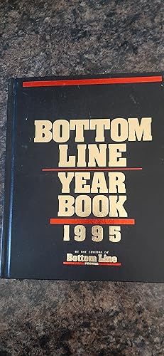 Imagen del vendedor de Bottom Line Year Book 1995 (From The Editors of Bottom Line Personal) a la venta por Darby Jones