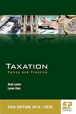 Image du vendeur pour Taxation: Policy and Practice 2019/20 26th Edition 2019 mis en vente par WeBuyBooks