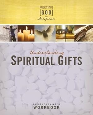 Imagen del vendedor de Understanding Spiritual Gifts : Participant's Workbook a la venta por GreatBookPrices