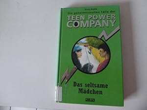 Bild des Verkufers fr Die geheimnisvollen Flle der Teen Power Company: Das seltsame Mdchen. Hardcover zum Verkauf von Deichkieker Bcherkiste