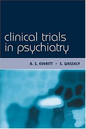 Image du vendeur pour Clinical Trials in Psychiatry mis en vente par WeBuyBooks