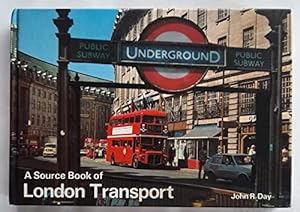 Bild des Verkufers fr London Transport (Source Book S.) zum Verkauf von WeBuyBooks